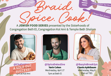 Braid. Spice. Cook! (at Beth El) - Congregation Kol Ami